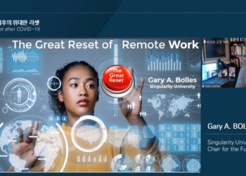 Gary Bolles, Chair for the Future of Work of Singularity, focused on what he calls “The Great Reset,” on the work environment post COVID-19 pandemic.